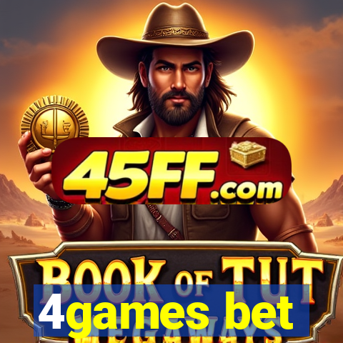 4games bet